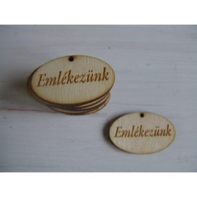   Natúr fa - "Emlékezünk" ovál tábla 2,5x4cm 10db/csomag