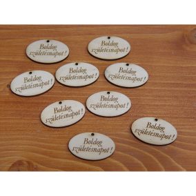   Natúr fa - "Boldog születésnapot" gravírozott ovál táblák 10db/csomag