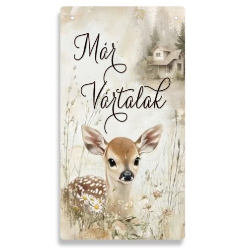 Nyomtatott fa tábla - Erdei állatok- Már vártalak akasztós tábla 13x24,3cm