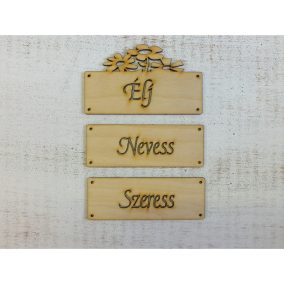 Natúr fa - "Élj Nevess Szeress" táblák 12cm
