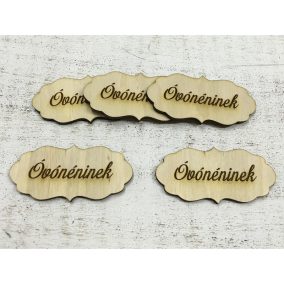   Natúr fa - "Óvónéninek" fodros tábla 5db/csomag