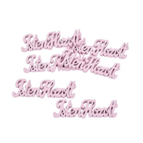 Fa "Isten Hozott" felirat pink 10cm 6db/csomag
