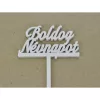 Beszúrós "Boldog névnapot" felirat fehér 29cm 4db/csomag