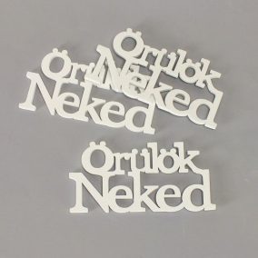   Fa "Örülök Neked" felirat koszorúra fehér 7x14cm 3db/csomag