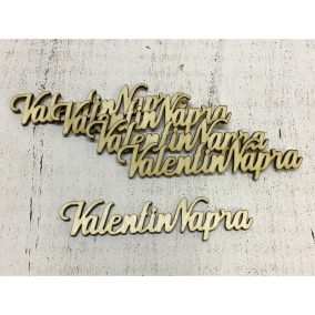   Natúr fa - " Valentin Napra" felirat 10cm 5db/csomag