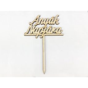   Natúr fa - Beszúrós "Anyák napjára" felirat 13cm