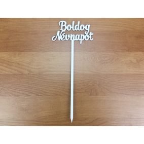   Fa - Beszúrós  "Boldog névnapot" felirat fehér 10,5cm