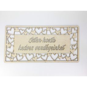   Natúr fa - "Isten hozta kedves vendégeinket" tábla 49,5cm