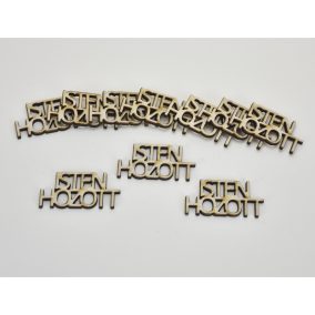   Natúr fa - " ISTEN HOZOTT " felirat 2,2x4,5cm 10db/csomag