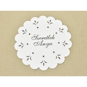   Díszes "Szeretlek Anyu" tábla koszorúra fehér 18cm