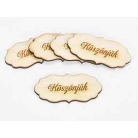   Natúr fa - "Köszönjük" fodros tábla 5db/csomag