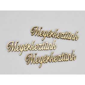   Natúr fa - "Megérkeztünk" felirat 3x11cm 5db/csomag