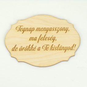   Natúr fa - Szülőköszöntő tábla "Tegnap menyasszony, ma feleség,.." 13,5cm