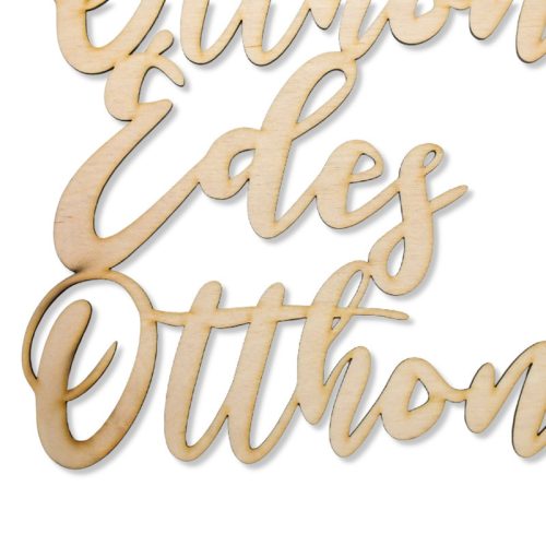 Natúr fa - Otthon Édes Otthon felirat 21cm KIFUTÓ