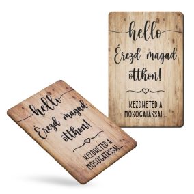   Nyomtatott dekorkarton - Hello, érezd magad otthon.. hűtőmágnes