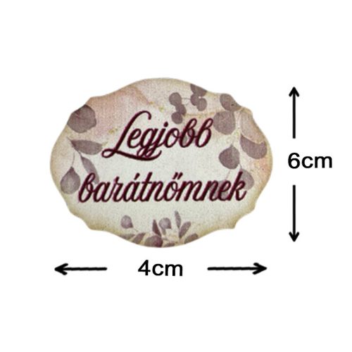 Nyomtatott dekorkarton - Legjobb barátnőmnek táblák 5db